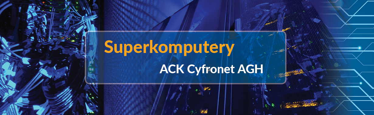 Superkomputery ACK Cyfronet AGH